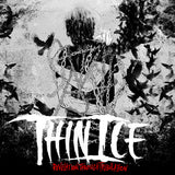 Thin Ice "Revelation Through Tribulation" Tape