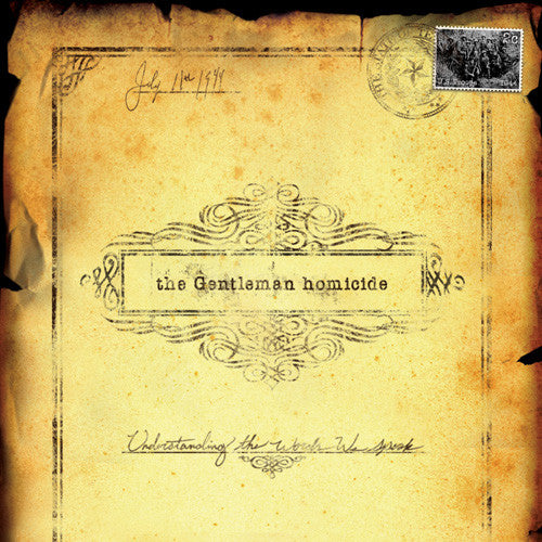 The Gentleman Homicide "Understanding The Words We Speak" CD
