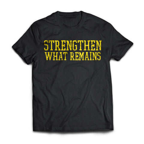Strengthen What Remains "Logo" Shirt