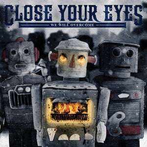 Close Your Eyes "We Will Overcome" CD