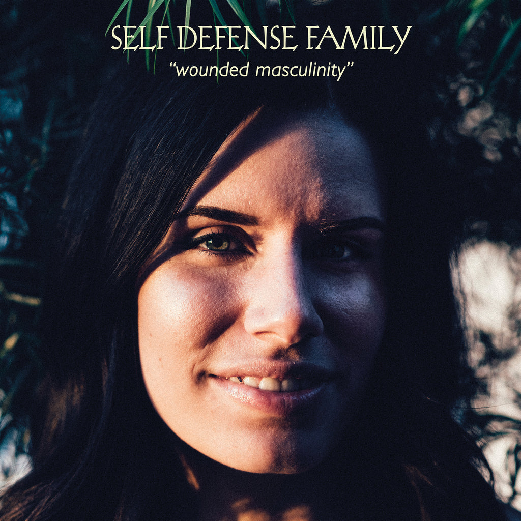 Self Defense Family "Wounded Masculinity" LP