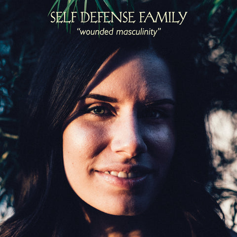 Self Defense Family "Wounded Masculinity" LP