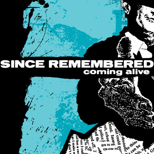 Since Remembered "Coming Alive" CD